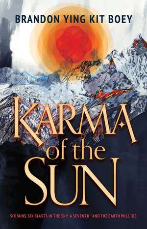 Karma of the Sun de Brandon Ying Kit Boey