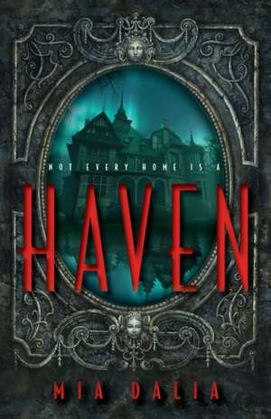Haven de Mia Dalia