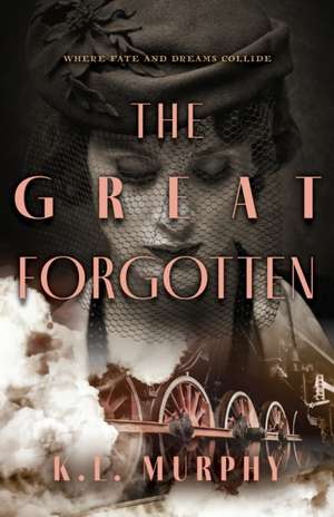 The Great Forgotten de K L Murphy
