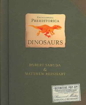 Encyclopedia Prehistorica Dinosaurs (lift-the-flap)