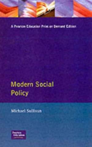 Modern Social Policy de Michael Sullivan