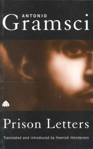 Prison Letters de Antonio Gramsci