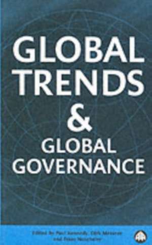 Global Trends and Global Governance de Paul Kennedy