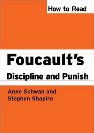 How to Read Foucault's Discipline and Punish de Stephen M. Shapiro