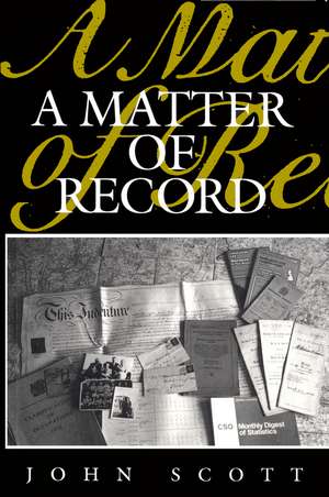 A Matter of Record de J Scott