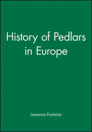 History of Pedlars in Europe de L Fontaine