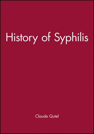 History of Syphilis de Quetel