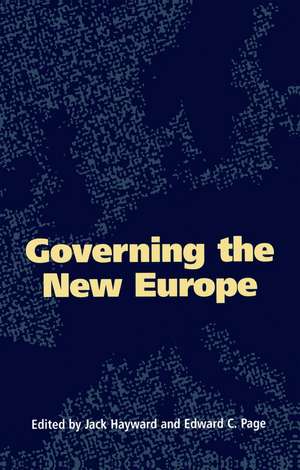 Governing the New Europe de J Hayward