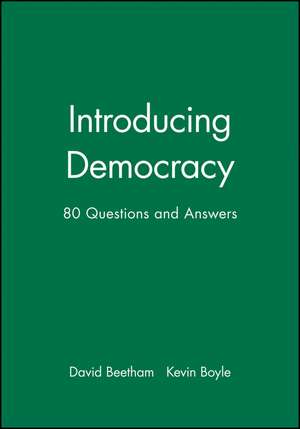 Introducing Democracy – 80 Questions and Answers de D Beetham