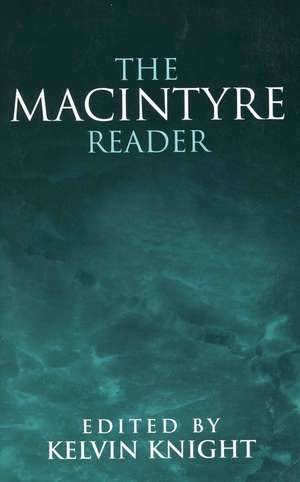 The MacIntyre Reader de Kelvin Knight