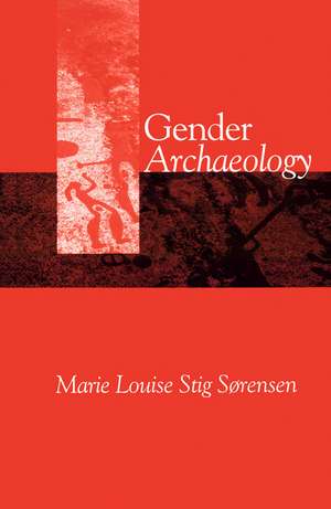 Gender Archaeology de MLS Sorensen