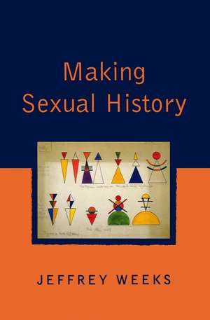 Making Sexual History de Weeks