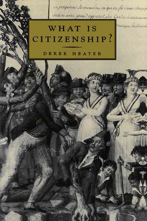 What is Citizenship? de D Heater