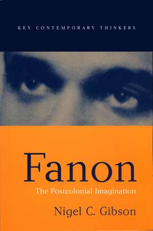 Fanon de Nigel C Gibson