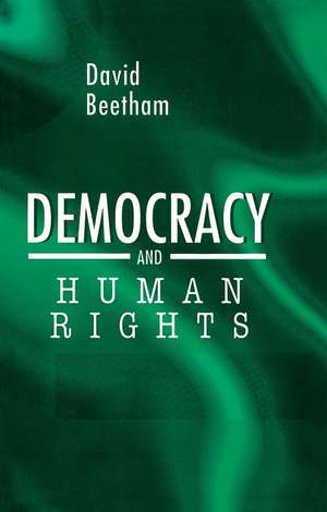 Democracy and Human Rights de D Beetham