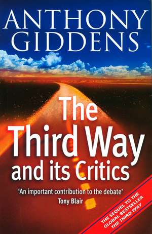 The Third Way and Its Critics de A Giddens