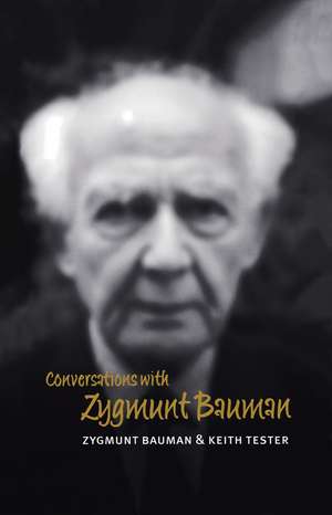 Conversations with Zygmunt Bauman de Z Bauman