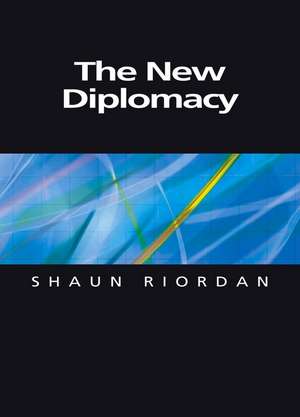 The New Diplomacy de Shaun Riordan