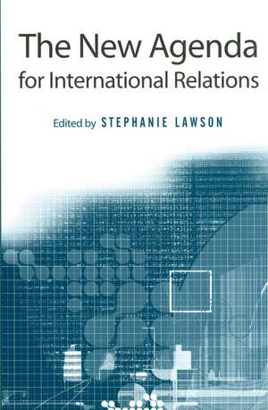 The New Agenda for International Relations: From Polarization to Globalization de S. Lawson