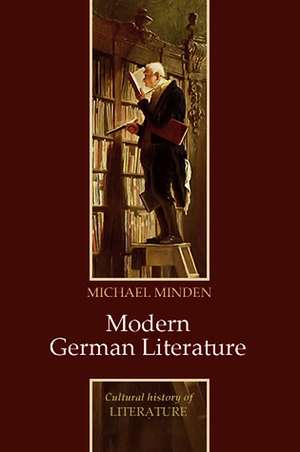 Modern German Literature de Michael Minden