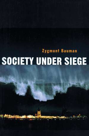 Society under Siege de Z Bauman