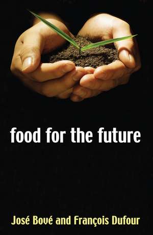 Food for the Future de J Bove