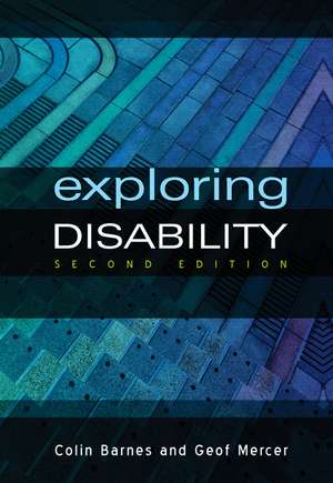 Exploring Disability 2e de C Barnes