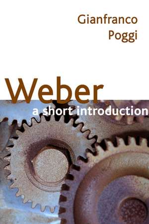 Weber – A Short Introduction de Poggi