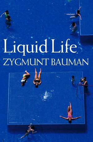 Liquid Life de Z Bauman