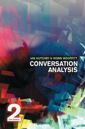 Conversation Analysis de Ian Hutchby
