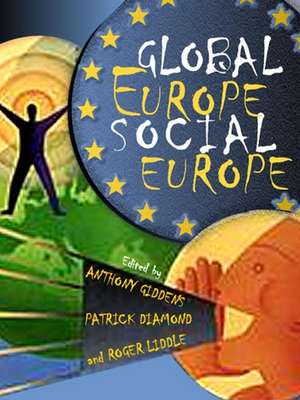 Global Europe, Social Europe de A Giddens