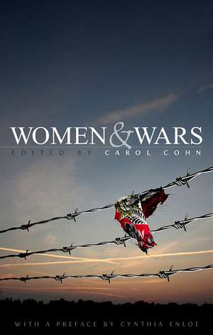 Women and Wars – Contested Histories, Uncertain Futures and