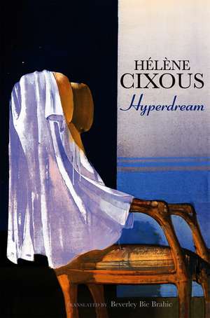 Hyperdream de H Cixous