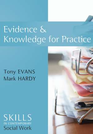 Evidence and Knowledge for Practice de T. Evans