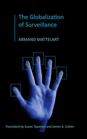 The Globalization of Surveillance de A Mattelart