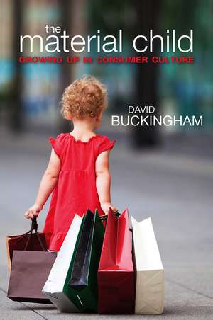 The Material Child de David Buckingham