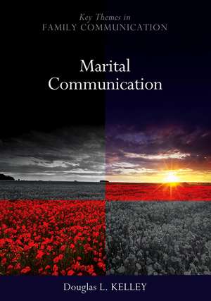 Marital Communication de Douglas Kelley