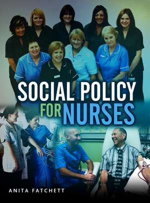 Social Policy for Nurses de A Fatchett