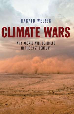Climate Wars de Harald Welzer