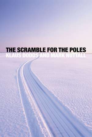 The Scramble for the Poles de K Dodds