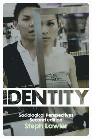 Identity – Sociological Perspectives 2e de S Lawler