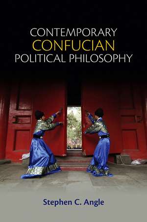 Contemporary Confucian Political Philosophy de S Angle