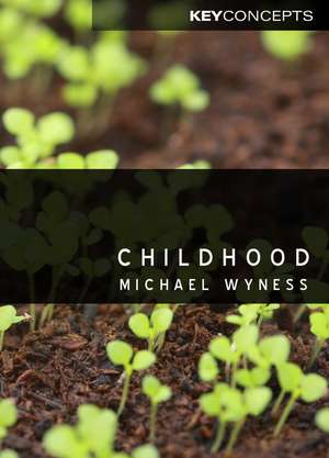 Childhood de M Wyness