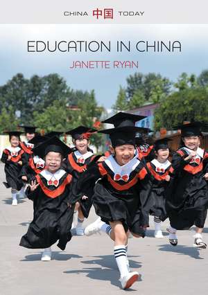 Education in China – Philosophy, Politics and Culture de J. Ryan