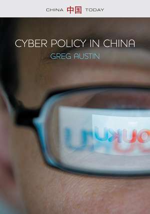 Cyber Policy in China de G Austin