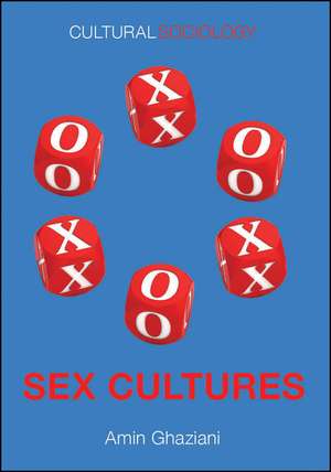 Sex Cultures de Ghaziani