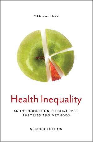 Health Inequality – An Introduction to Concepts, Theories and Methods, 2e de M Bartley