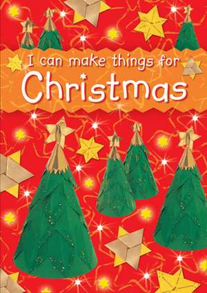 I can make things for Christmas de Christina Goodings