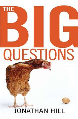 The Big Questions de Jonathan Hill