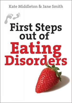 First Steps out of Eating Disorders de Kate Middleton